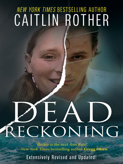 Title details for Dead Reckoning by Caitlin Rother - Available